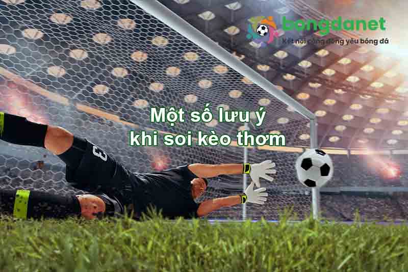 Một số lưu &yacute; khi soi k&egrave;o thơm