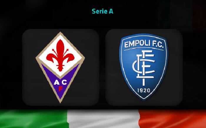 Tỷ lệ k&egrave;o nh&agrave; c&aacute;i Fiorentina vs Empoli mới nhất, 17h30 ng&agrave;y 3/4