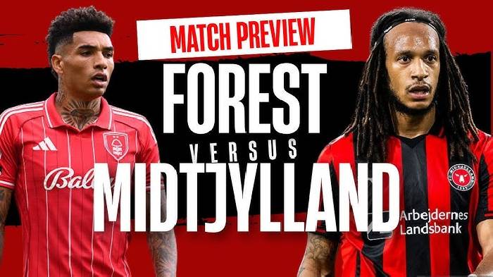 Nhận định, soi k&egrave;o Nottingham vs Midtjylland, 02h00 ng&agrave;y 3/10: Cầm ch&acirc;n nhau