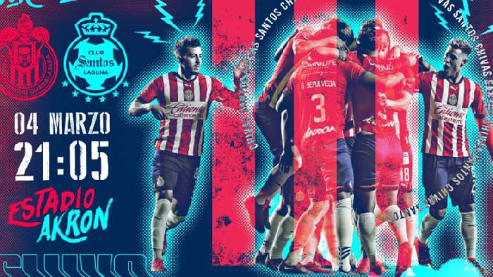 Nhận định, soi k&egrave;o Guadalajara vs Santos Laguna, 10h05 ng&agrave;y 5/3