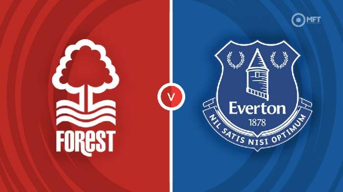 Dự đo&aacute;n, soi k&egrave;o thẻ v&agrave;ng Nottingham Forest vs Everton, 21h ng&agrave;y 5/3