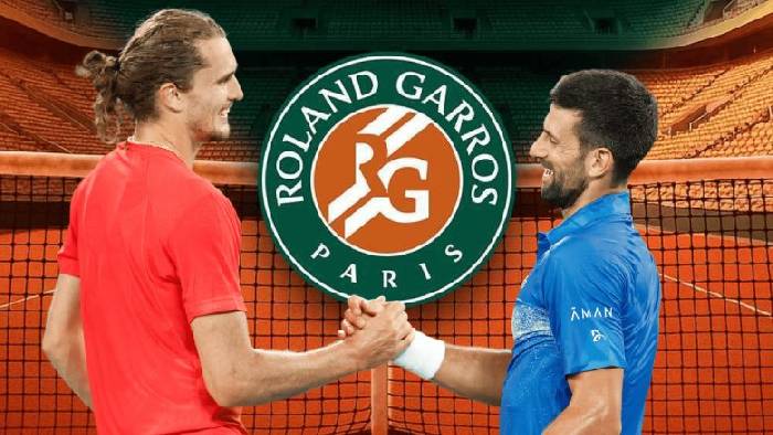Link trực tiếp tennis Djokovic vs Zverev - Tứ kết Roland Garros, 1h15 ng&agrave;y 5/6