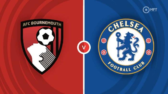 Soi k&egrave;o phạt g&oacute;c Bournemouth vs Chelsea, 21h00 ng&agrave;y 6/5