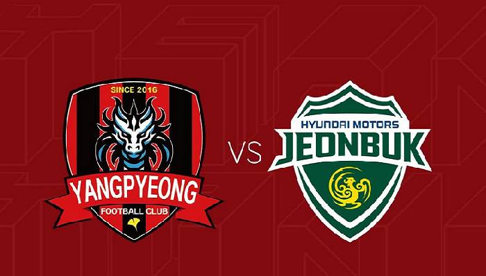Nhận định, soi k&egrave;o Jeonbuk II vs Yangpyeong, 15h00 ng&agrave;y 7/6: T&igrave;m lại niềm vui