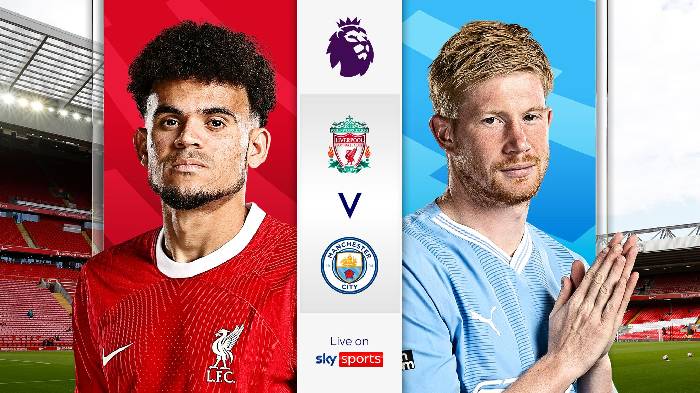 Nhận định, soi k&egrave;o Liverpool với Man City, 22h45 ng&agrave;y 10/3: Bất ph&acirc;n thắng bai