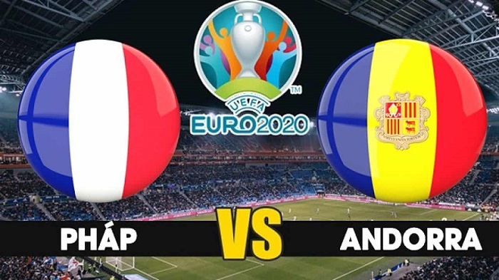 Nhận định b&oacute;ng đ&aacute; Ph&aacute;p vs Andorra, 01h45 ng&agrave;y 11/9: Thắng nh&agrave;n