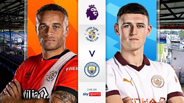 Nhận định, soi k&egrave;o Luton vs Man City, 21h00 ng&agrave;y 10/12
