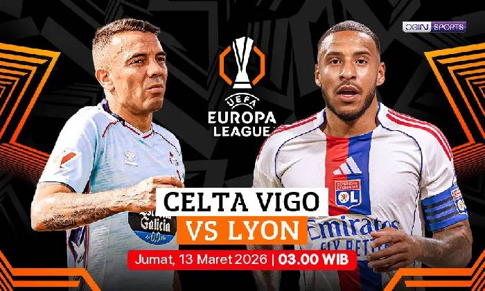 Nhận định, soi k&egrave;o Celta Vigo vs Lyon, 03h00 ng&agrave;y 13/3: Điểm tựa Balaidos