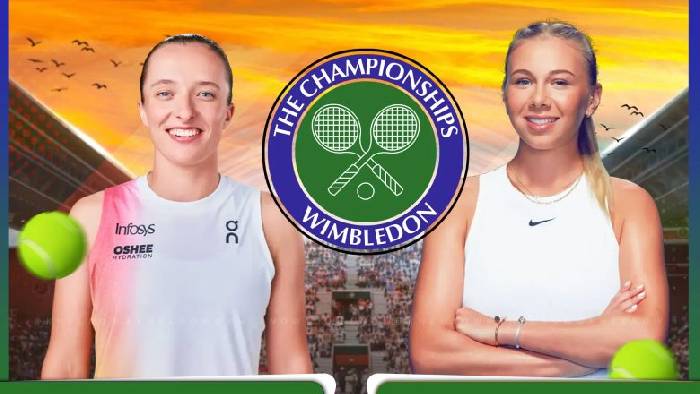 Link trực tiếp tennis Swiatek vs Anisimova, Chung kết Wimbledon - 22h00 ng&agrave;y 11/7