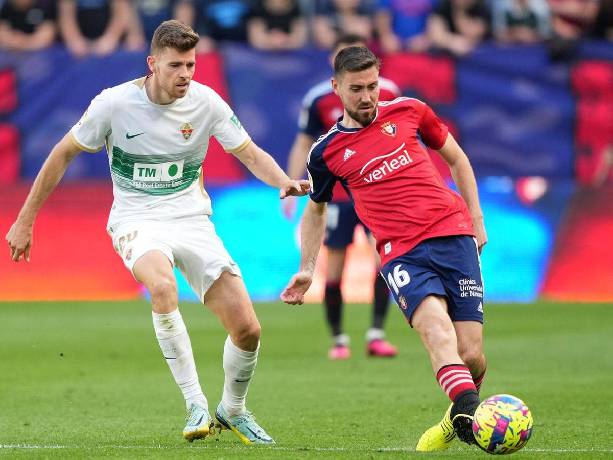 Nhận định, soi k&egrave;o Elche vs Osasuna, 3h00 ng&agrave;y 14/2: Kịch t&iacute;nh