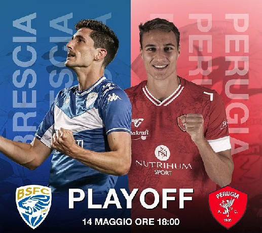 Nhận định, soi k&egrave;o Brescia vs Perugia, 23h00 ng&agrave;y 14/5