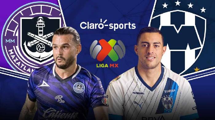 Nhận định, soi k&egrave;o Mazatlan vs Monterrey, 8h ng&agrave;y 15/7