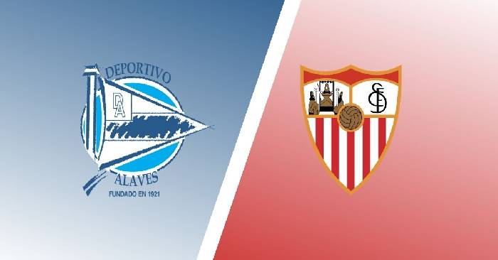 Ph&acirc;n t&iacute;ch k&egrave;o hiệp 1 Alaves vs Sevilla, 3h ng&agrave;y 18/1