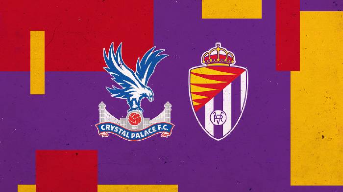 Nhận định, soi k&egrave;o Crystal Palace vs Valladolid, 1h ng&agrave;y 17/12