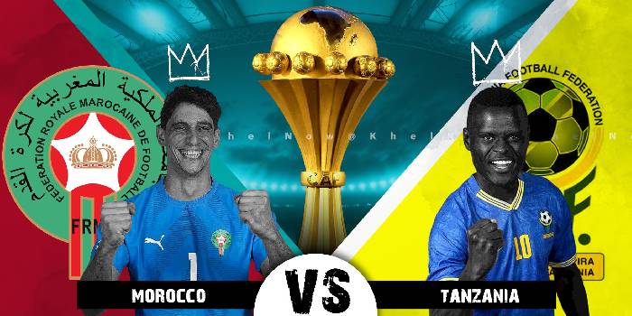 Nhận định, soi k&egrave;o Morocco vs Tanzania, 0h00 ng&agrave;y 18/1