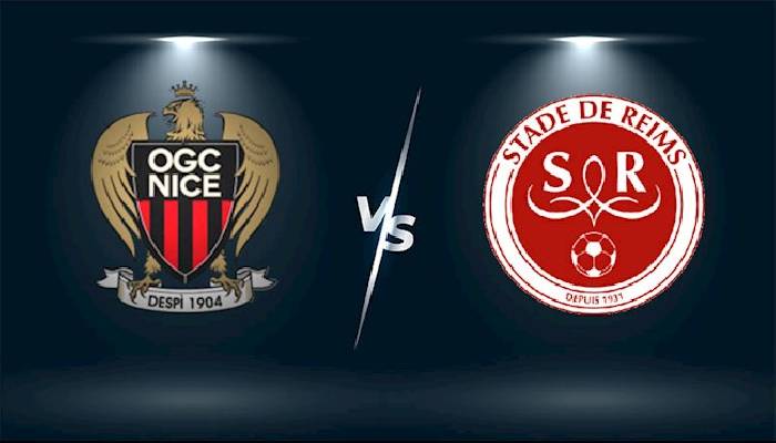 Nhận định, soi k&egrave;o Nice vs Reims, 23h ng&agrave;y 18/2
