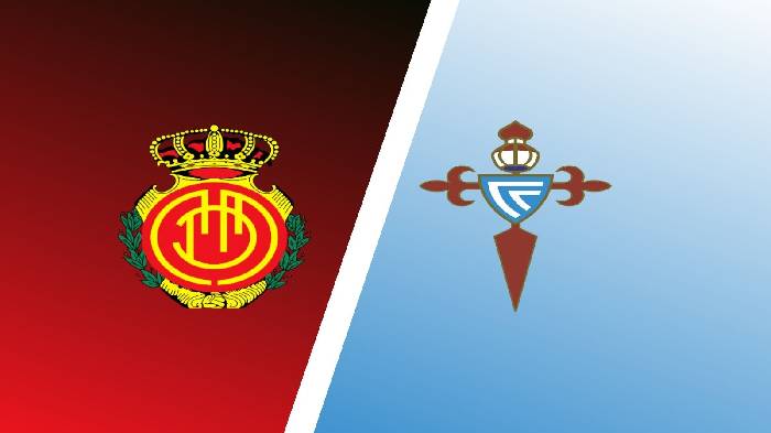 Tỷ lệ k&egrave;o nh&agrave; c&aacute;i Mallorca vs Celta Vigo mới nhất, 3h ng&agrave;y 21/1