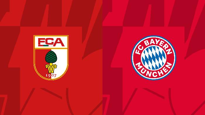 Nhận định, so k&egrave;o Augsburg vs Bayern Munich, 1h45 ng&agrave;y 20/10