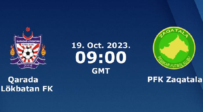 Nhận định, soi k&egrave;o Qaradag Lokbatan vs Zaqatala, 16h00 ng&agrave;y 19/10