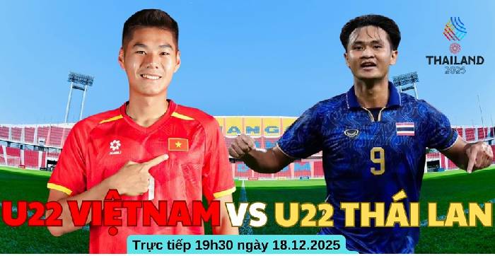 Link xem trực tiếp U22 Việt Nam vs U22 Th&aacute;i Lan, 19h30 ng&agrave;y 18/12