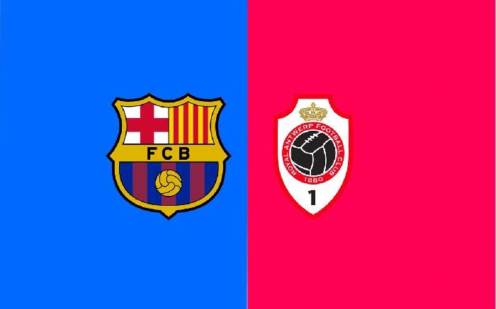 Nhận định, soi k&egrave;o Barcelona vs Royal Antwerp, 2h00 ng&agrave;y 20/9