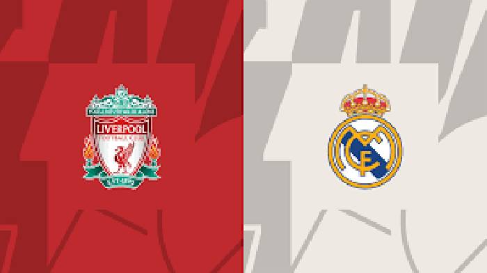 Th&ocirc;ng tin lực lượng mới nhất Liverpool vs Real Madrid, 3h ng&agrave;y 22/2