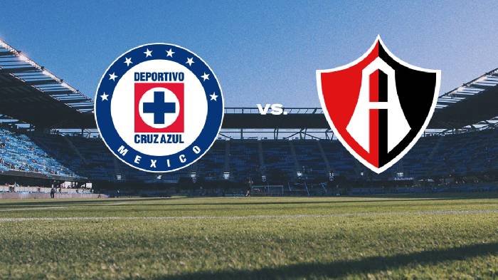 Nhận định, soi k&egrave;o Cruz Azul vs Atlas, 9h05 ng&agrave;y 23/2