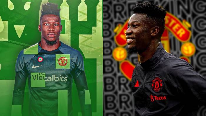 Onana gửi th&ocirc;ng điệp 'đanh th&eacute;p' ngay sau khi gia nhập Man United