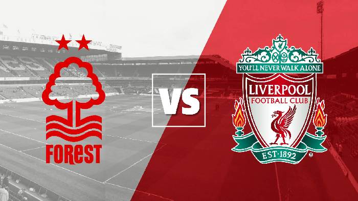 Soi k&egrave;o chẵn/ lẻ Nottingham Forest vs Liverpool, 18h30 ng&agrave;y 22/10
