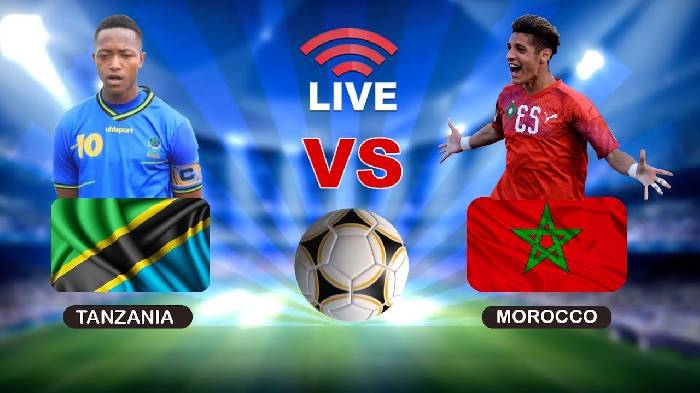 Nhận định, soi k&egrave;o Tanzania vs Morocco, 02h00 ng&agrave;y 22/11
