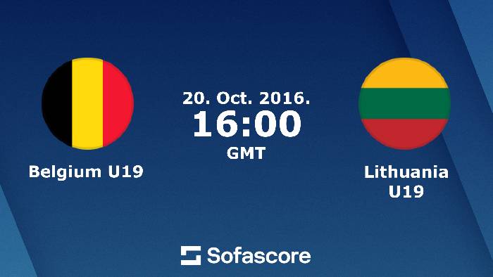 Nhận định, soi k&egrave;o U19 Bỉ với U19 Lithuania, 19h00 ng&agrave;y 23/3: Bắt nạt nhược tiểu