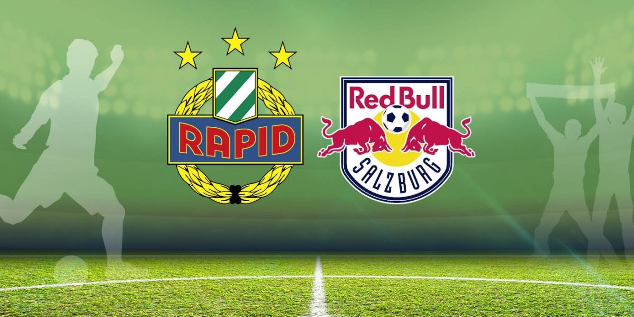 Nhận định Rapid Wien vs Red Bull Salzburg, 1h30 ng&agrave;y 25/6