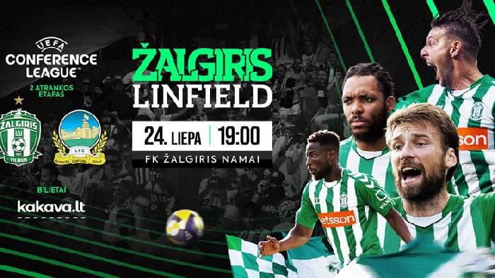 Nhận định, soi k&egrave;o Zalgiris vs Linfield FC, 23h00 ng&agrave;y 24/7: Điểm tựa lịch sử