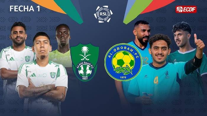Nhận định, soi k&egrave;o Al-Ahli vs Al-Orobah, 01h00 ng&agrave;y 24/8: Chủ nh&agrave; khẳng định sức mạnh