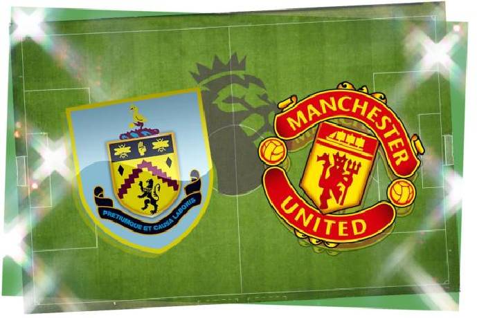 Nhận định, soi k&egrave;o Burnley vs MU, 2h00 ng&agrave;y 24/9