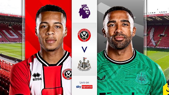Ph&acirc;n t&iacute;ch tỷ lệ k&egrave;o hiệp 1 Sheffield United vs Newcastle, 22h30 ng&agrave;y 24/9