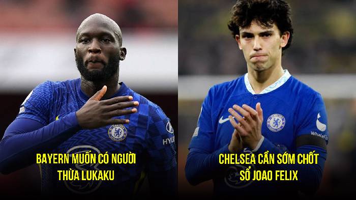 Tin Chelsea s&aacute;ng 24/3: Bayern muốn c&oacute; Lukaku; Mudryk sẽ sớm 'b&ugrave;ng nổ'