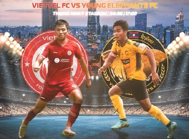 Đội h&igrave;nh ra s&acirc;n ch&iacute;nh thức Viettel vs Young Elephants, 17h ng&agrave;y 24/6