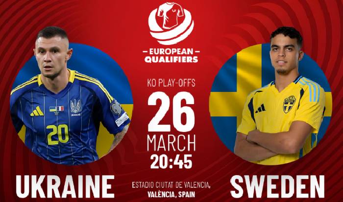 Chuy&ecirc;n gia dự đo&aacute;n trận Ukraine vs Thụy Điển, 02h45 ng&agrave;y 27/3 