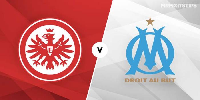 Ti&ecirc;n tri đại b&agrave;ng dự đo&aacute;n Frankfurt vs Marseille, 2h ng&agrave;y 27/10