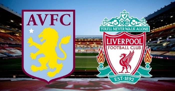 Ph&acirc;n t&iacute;ch k&egrave;o hiệp 1 Aston Villa vs Liverpool, 0h30 ng&agrave;y 27/12