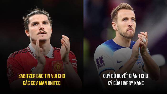 Tin M.U tối 27/3: Quyết gi&agrave;nh Harry Kane; Sabitzer b&aacute;o tin vui cho CĐV