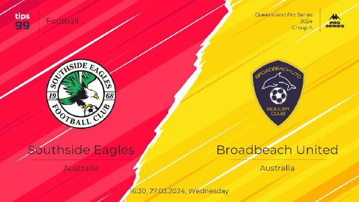 Nhận định, soi k&egrave;o Southside Eagles vs Broadbeach United, 16h30 ng&agrave;y 27/3: Gieo sầu cho đội kh&aacute;ch