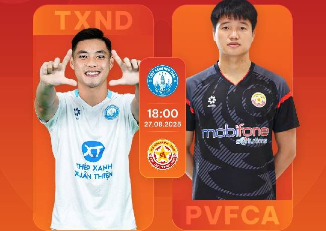 Link xem trực tiếp Nam Định vs PVF-CAND h&ocirc;m nay, 18h00 ng&agrave;y 27/8