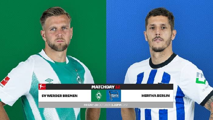 Nhận định, soi k&egrave;o Bremen vs Hertha Berlin, 1h30 ng&agrave;y 29/10