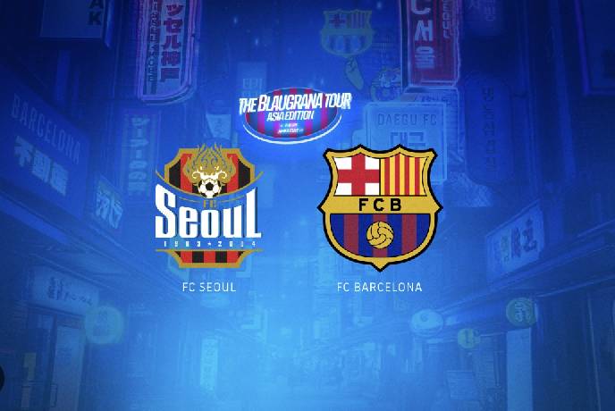 Soi k&egrave;o phạt g&oacute;c FC Seoul vs Barcelona, 18h00 ng&agrave;y 31/7