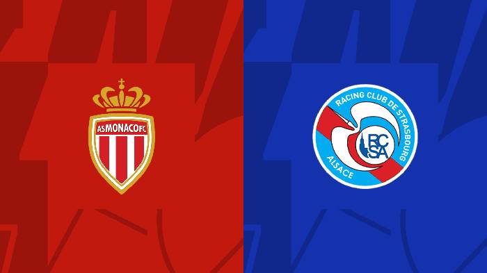 Nhận định, soi k&egrave;o Monaco vs Strasbourg, 22h05 ng&agrave;y 2/4