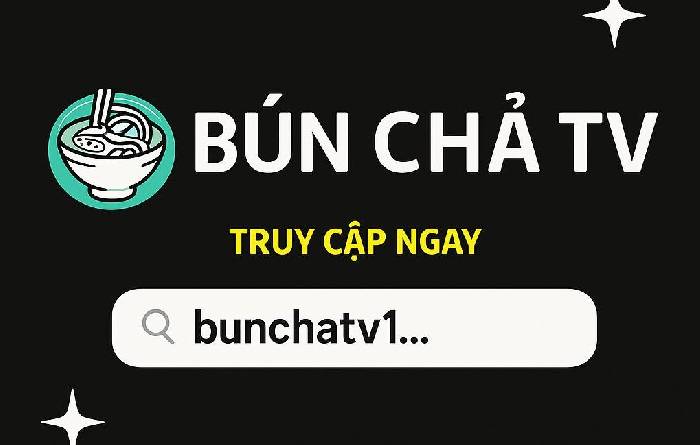 Trực Tiếp B&oacute;ng Đ&aacute; Kh&ocirc;ng Bị Chặn Tại Việt Nam - Trải Nghiệm Tuyệt Vời C&ugrave;ng BunchaTV1