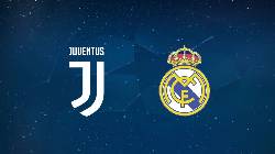 Nhận định, soi k&egrave;o Juventus vs Real Madrid, 6h30 ng&agrave;y 3/8