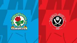 Nhận định, soi k&egrave;o Blackburn vs Sheffield United, 19h30 ng&agrave;y 4/3
